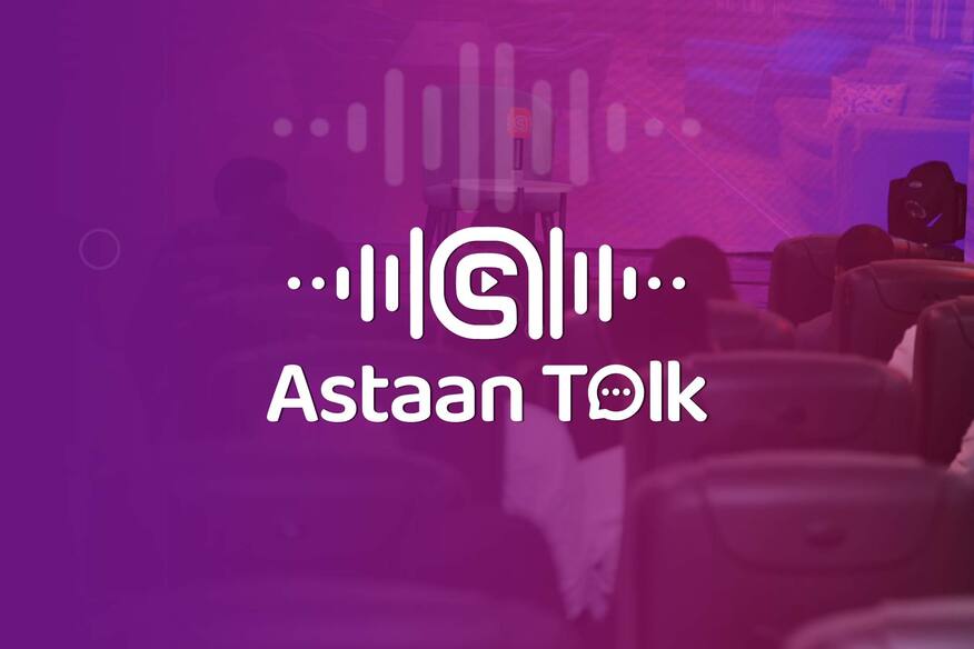 Astaan Talk Program